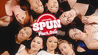 Spun: Part One